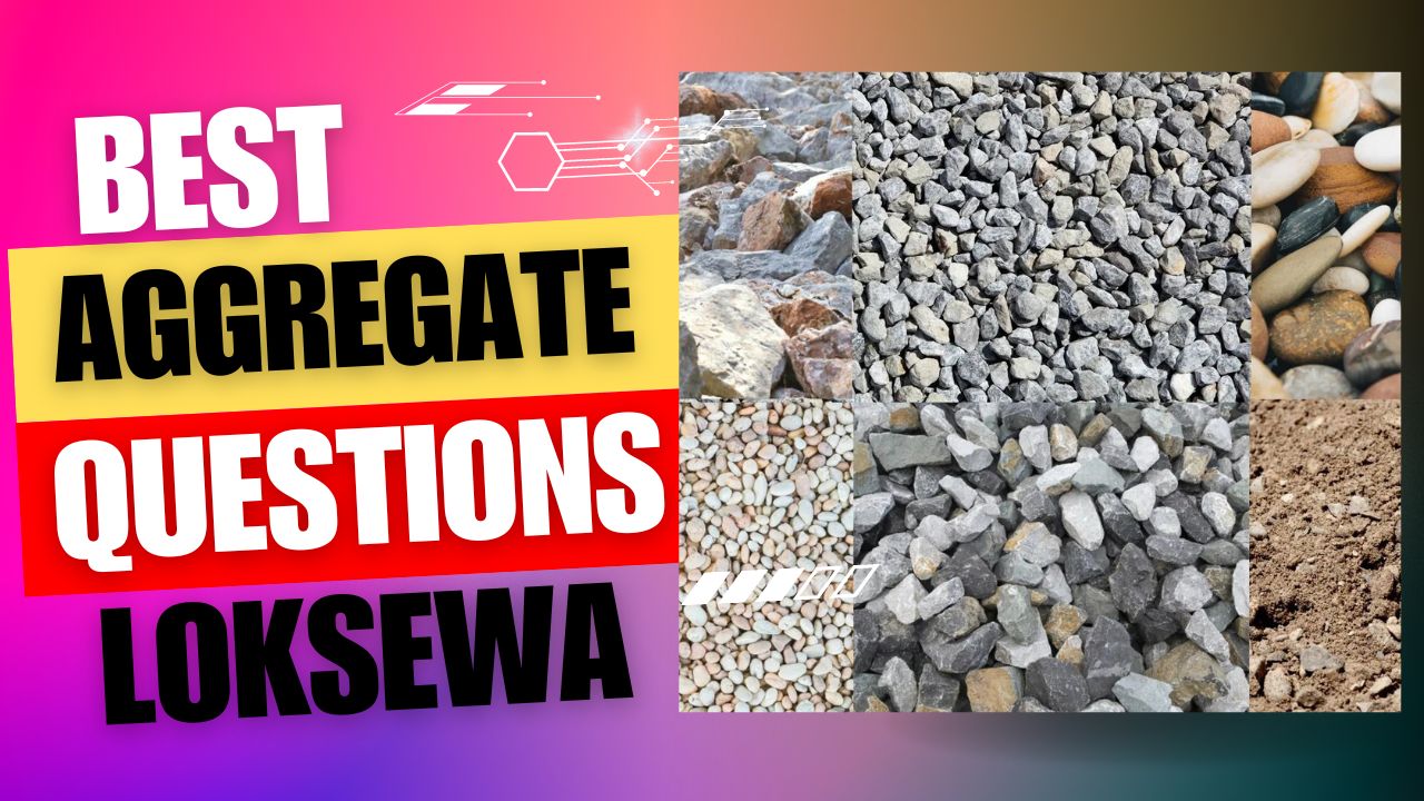 Sudurpaschim Loksewa Aayog Exam Aggregates in Construction Materials