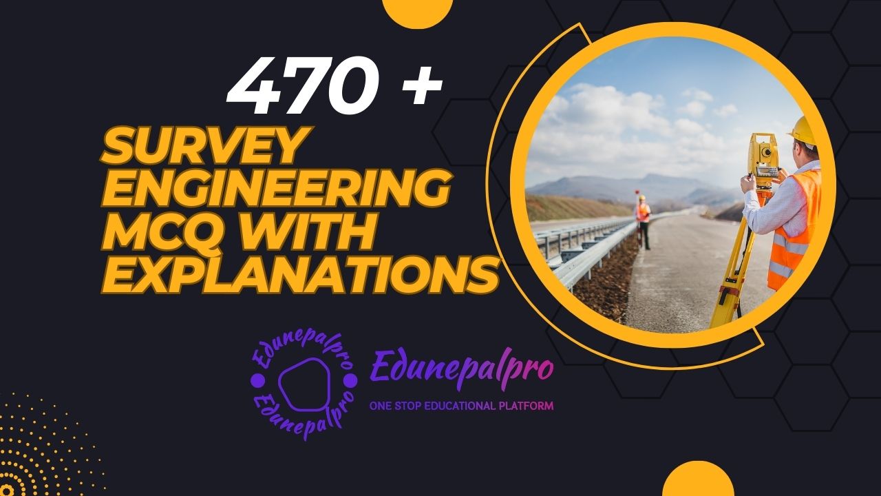 Survey Engineering MCQ With Explanations