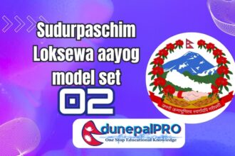 Sudurpaschim Loksewa Aayog Model Set 02
