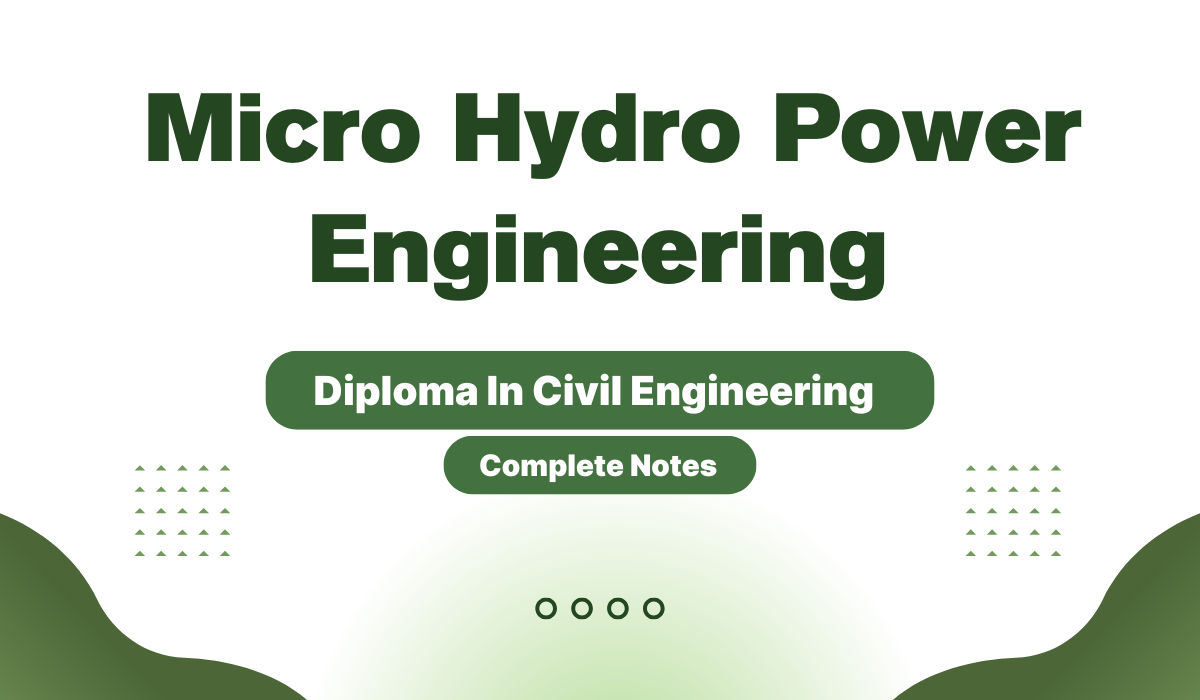 Micro Hydro Power Engineering