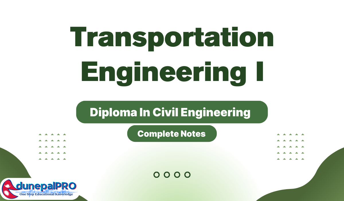 Transportation Engineering I
