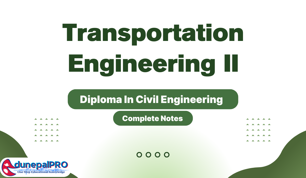 Transportation Engineering II